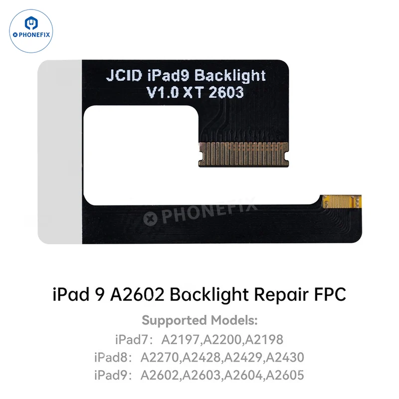 Câble flexible FPC de réparation du rétroéclairage JCID pour iPad 7/8/9
