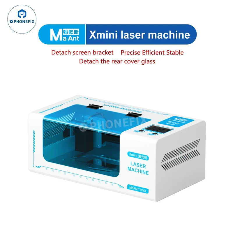 Machine laser MaAnt Xmini pour le retrait de la vitre arrière et du support d'écran de l'iPhone